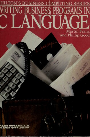 Cover of Writing Business Programs in C Language
