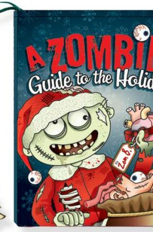 Cover of A Zombie's Guide to the Holidays