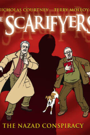 Cover of The Scarifyers: The Nazad Conspiracy