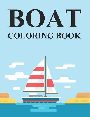 Book cover for Boat Coloring Book