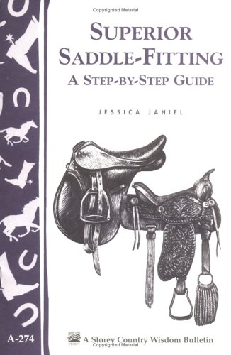Book cover for Superior Saddle Fitting: A Step-By-Step Guide