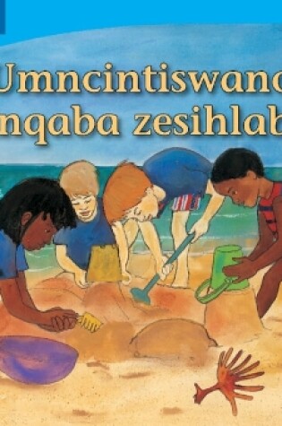 Cover of Umncintiswano wezinqaba zesihlabathi (IsiZulu)