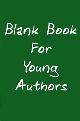 Book cover for Blank Book For Young Authors