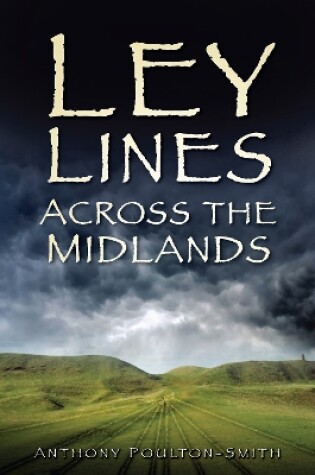 Cover of Ley Lines Across the Midlands