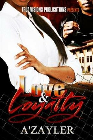 Cover of Love and Loyalty