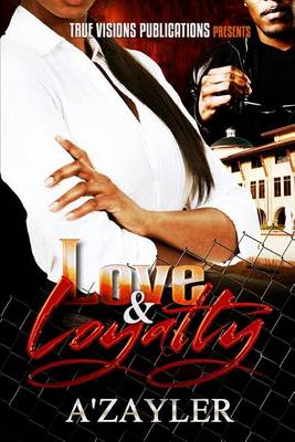 Book cover for Love and Loyalty
