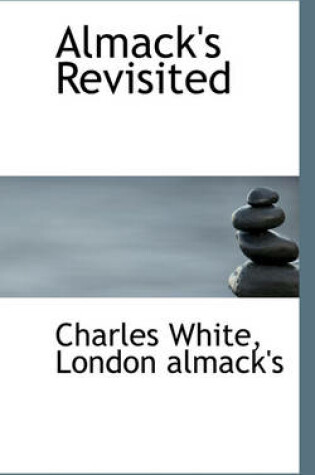 Cover of Almack's Revisited