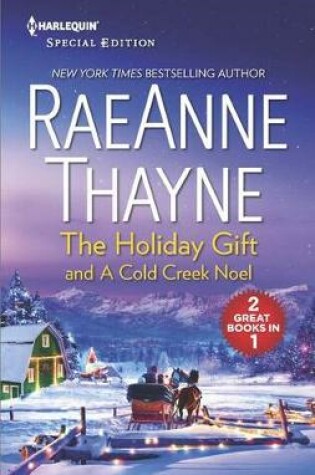 Cover of The Holiday Gift and a Cold Creek Noel