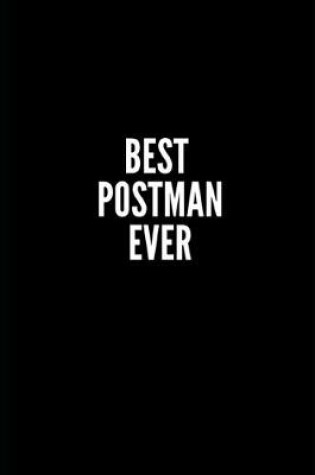 Cover of Best Postman Ever Noteook