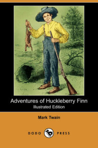 Cover of Adventures of Huckleberry Finn(Dodo Press)