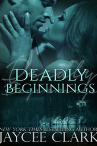 Cover of Deadly Beginnings