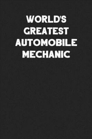 Cover of World's Greatest Automobile Mechanic