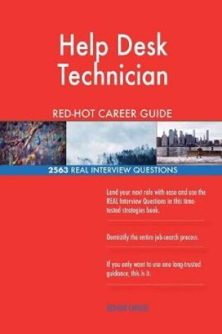 Cover of Help Desk Technician Red-Hot Career Guide; 2563 Real Interview Questions