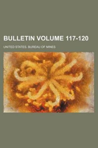 Cover of Bulletin Volume 117-120