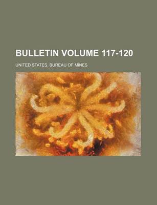 Book cover for Bulletin Volume 117-120