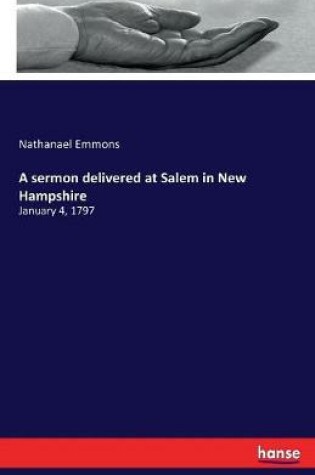 Cover of A sermon delivered at Salem in New Hampshire