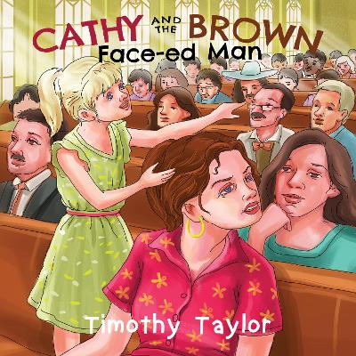 Book cover for Cathy and the Brown Face-ed Man