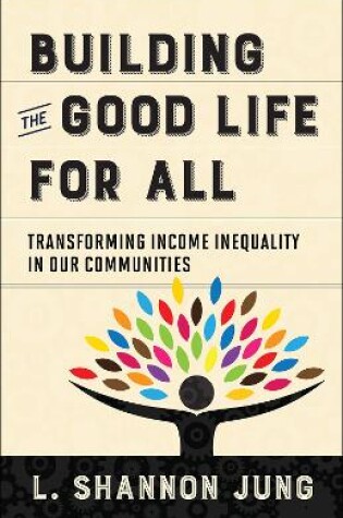 Cover of Building the Good Life for All