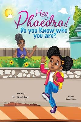 Book cover for Hey Phaedra!