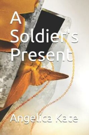 Cover of A Soldier's Present