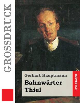 Book cover for Bahnwarter Thiel (Grossdruck)