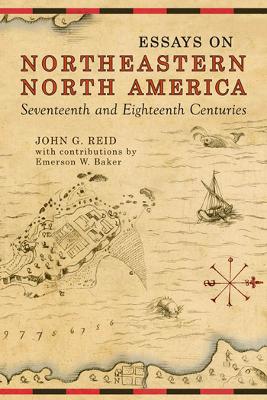 Book cover for Essays on Northeastern North America, 17th & 18th Centuries