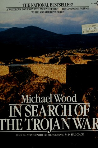 Cover of Wood Michael : in Search of the Trojan War