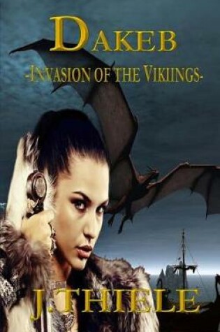 Cover of Dakeb - Invasion of the Vikings