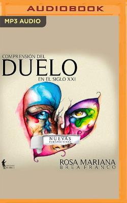 Cover of Comprension del Duelo En El Siglo XXI (Spanish Edition)