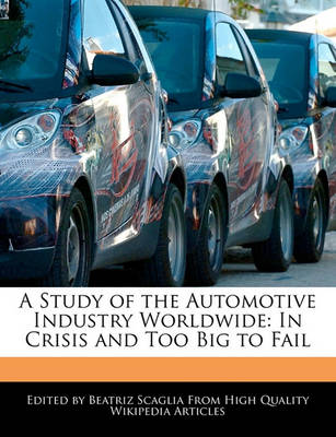 Book cover for A Study of the Automotive Industry Worldwide