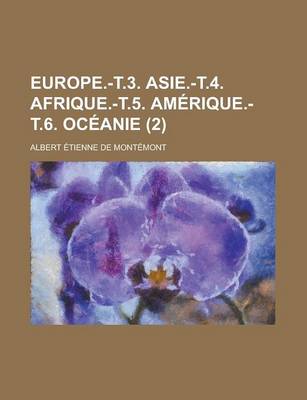 Book cover for Europe.-T.3. Asie.-T.4. Afrique.-T.5. Am Rique.-T.6. Oc Anie (2)