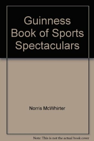 Cover of Guinness Book of Sports Spectaculars