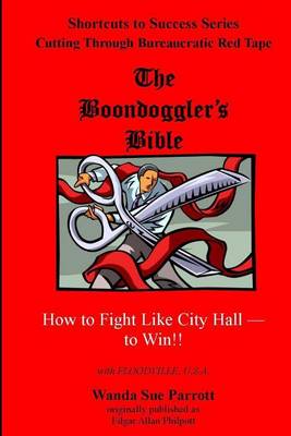 Book cover for The Boondoggler's Bible