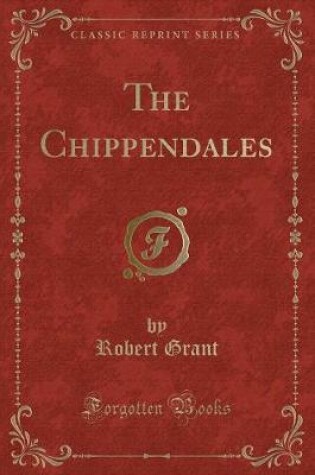 Cover of The Chippendales (Classic Reprint)