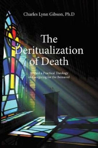 Cover of The Deritualization of Death