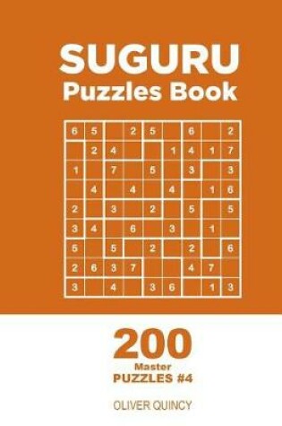 Cover of Suguru - 200 Master Puzzles 9x9 (Volume 4)