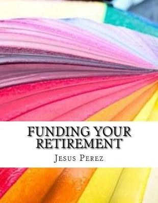 Book cover for Funding Your Retirement