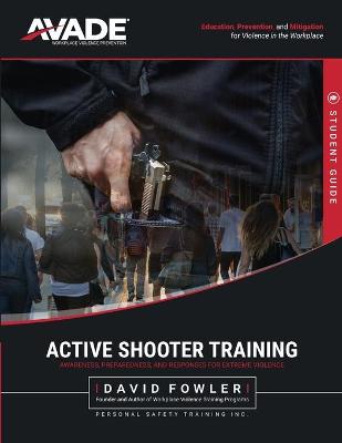 Book cover for AVADE Active Shooter Student Guide