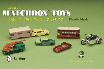 Book cover for Lesney's Matchbox Toys: Regular Wheel Years, 1947-1969