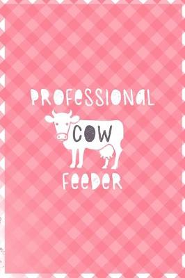 Book cover for Professional Cow Feeder