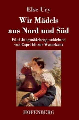 Cover of Wir Mädels aus Nord und Süd