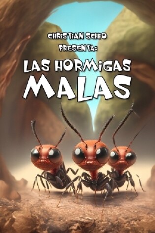 Cover of Las Hormigas Malas