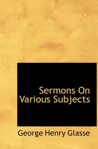 Cover of Sermons on Various Subjects