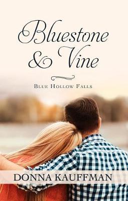Book cover for BlueStone & Vine