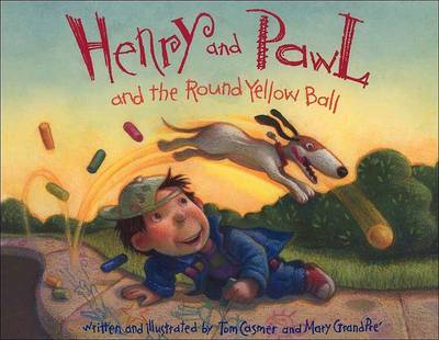 Cover of Henry and Pawl and the Round Yellow Ball