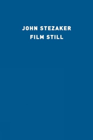 Cover of John Stezaker: Film Still