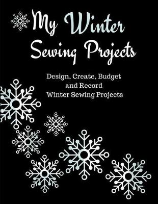 Book cover for My Winter Sewing Projects