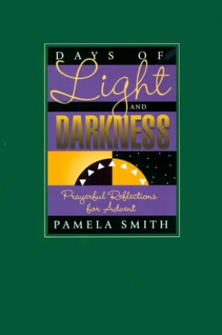 Cover of Days of Light and Darkness