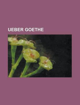 Book cover for Ueber Goethe