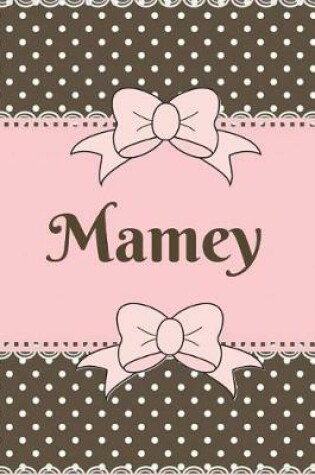 Cover of Mamey